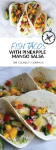 These Fish Tacos with Pineapple Mango Salsa are an easy and flavorful dish for the summer!