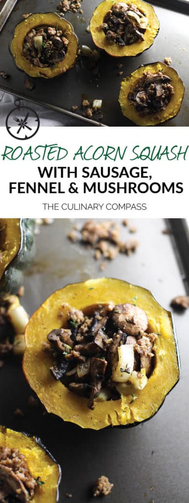 This Roasted Acorn Squash with Sausage, Fennel, and Mushrooms is an easy dish with warm fall flavors!