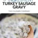 This Turkey Sausage Gravy is so easy to make and perfect for brunch!