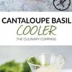 This Cantaloupe Basil Cooler is light, refreshing, and summer in a glass!