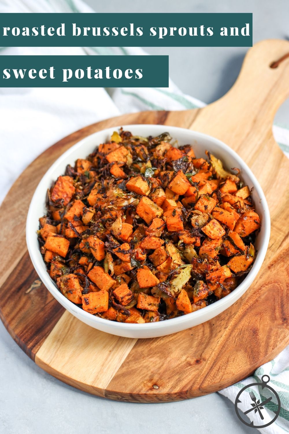 Roasted Brussels Sprouts and Sweet Potatoes The Culinary Compass