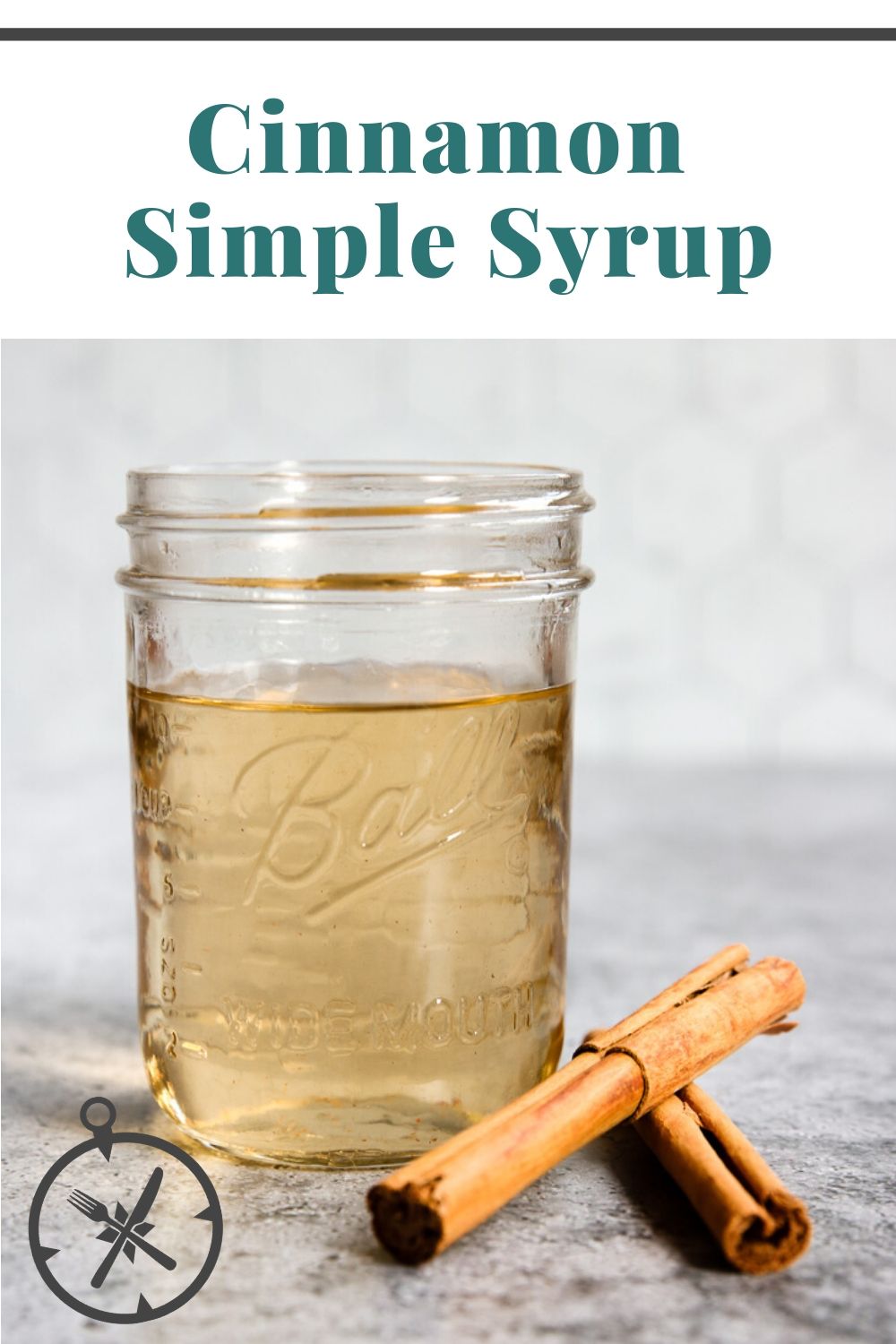 Cinnamon Simple Syrup The Culinary Compass