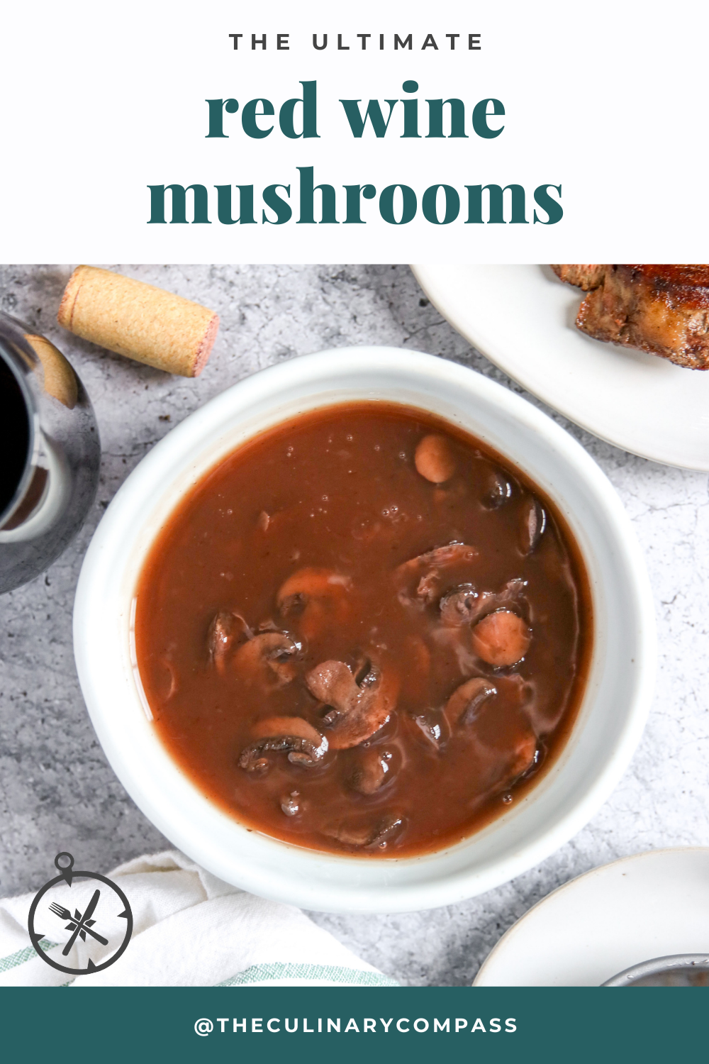 Red Wine Mushrooms The Culinary Compass
